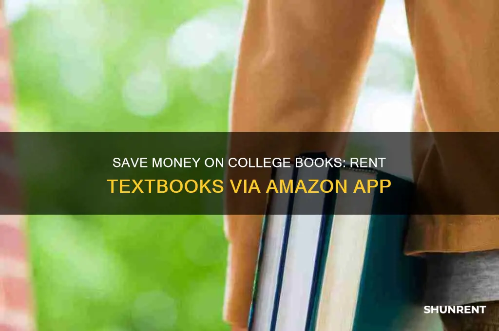 how to rent textbooks on amazon app
