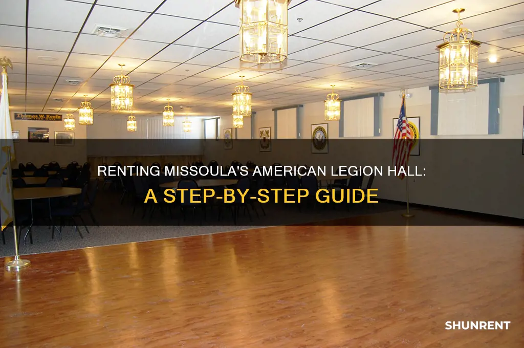 how to rent the american legion hall missoula mt