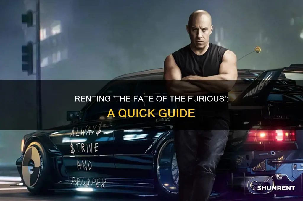 how to rent the fate of the furious