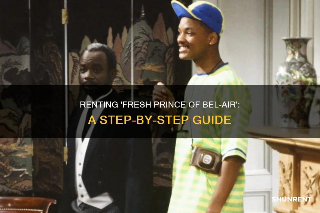 how to rent the fresh prince of bel air