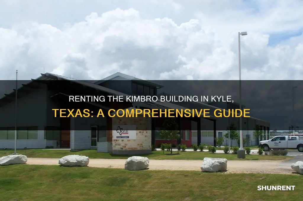 how to rent the kimbro building in kyle texas