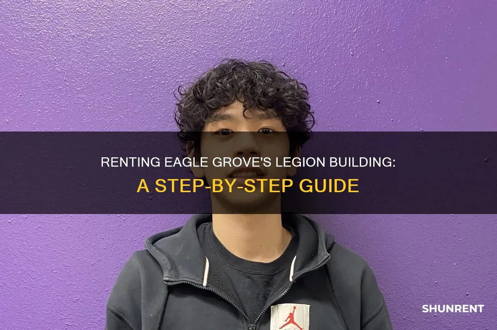 how to rent the legion building in eagle grove ia