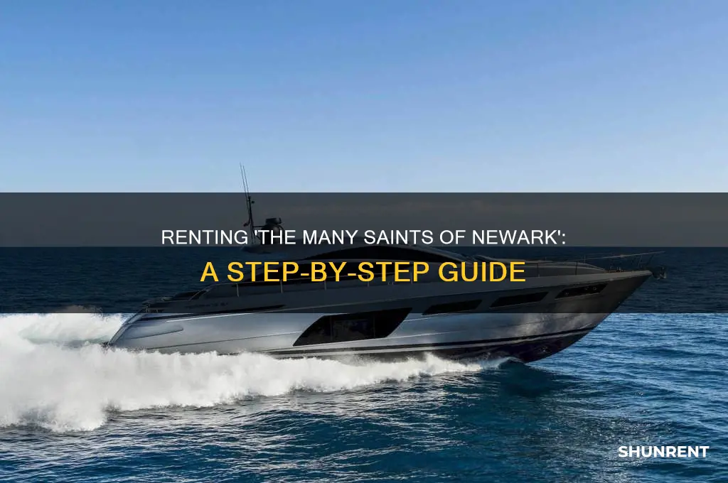 how to rent the many saints of newark
