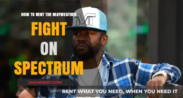 Renting Mayweather Fight on Spectrum: A Step-by-Step Guide