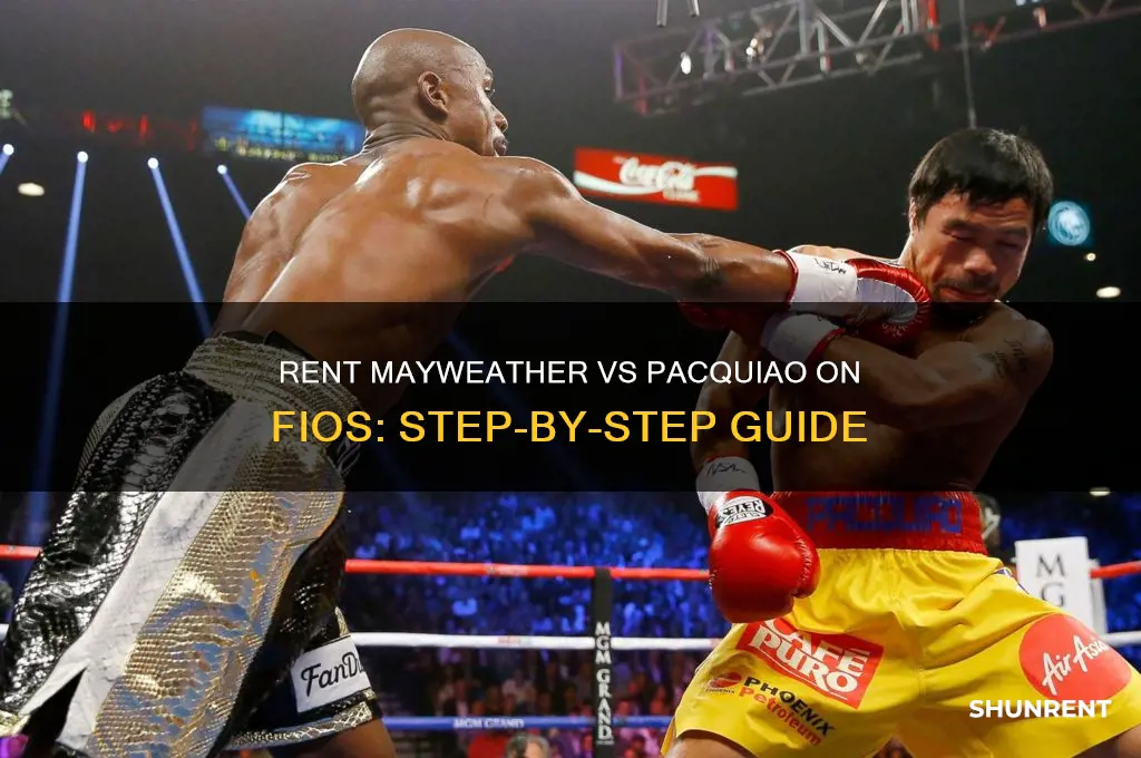 how to rent the mayweather pacquiao fight on fios