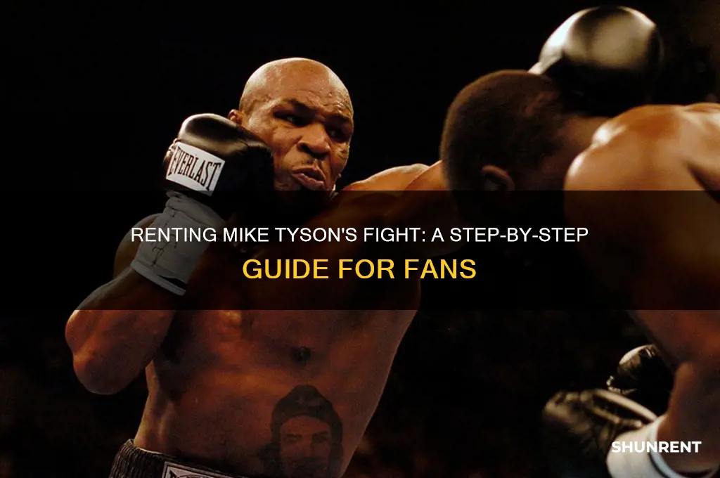 how to rent the mike tyson fight