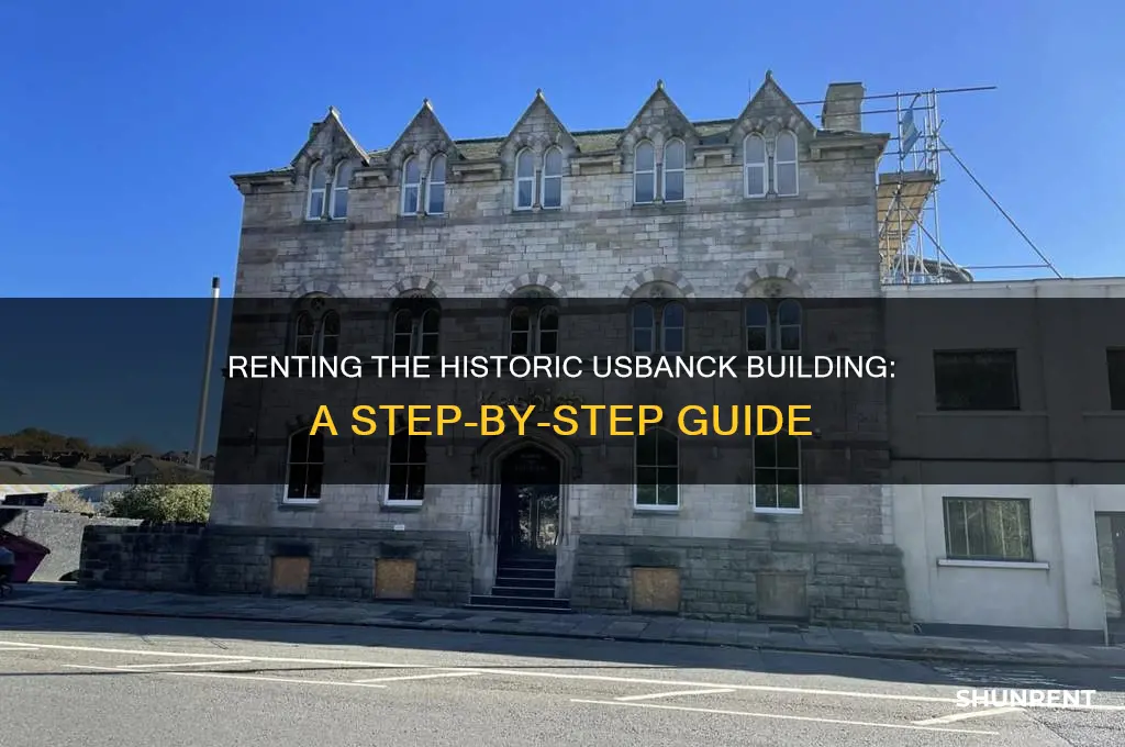 how to rent the old usbanck billding