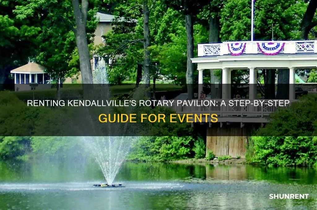 how to rent the rotary pavilion in kendallville indiana