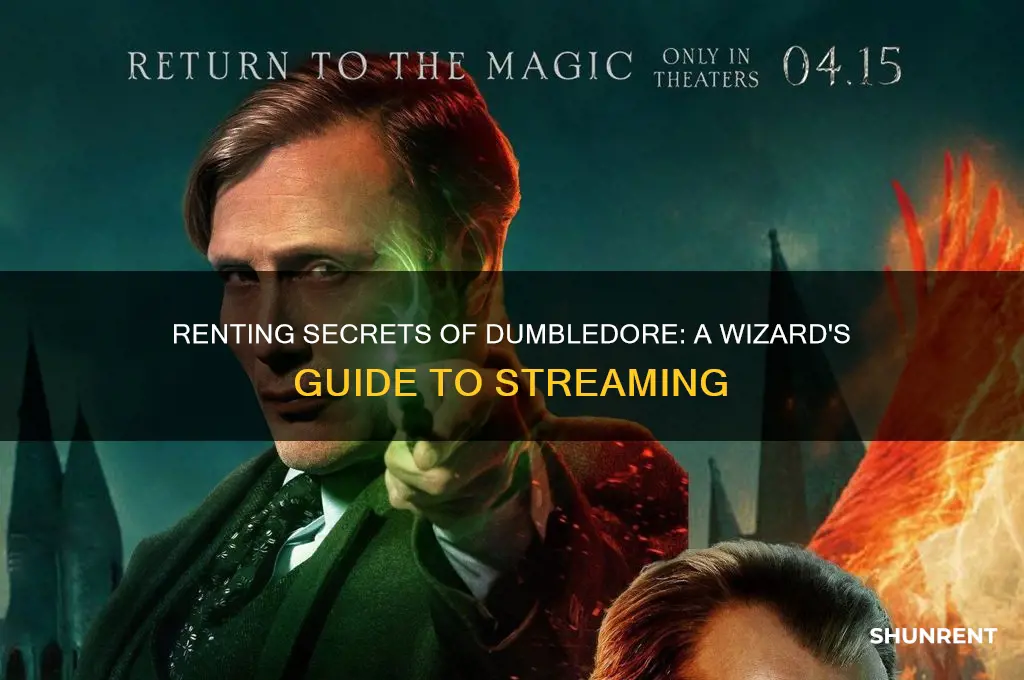 how to rent the secrets of dumbledore