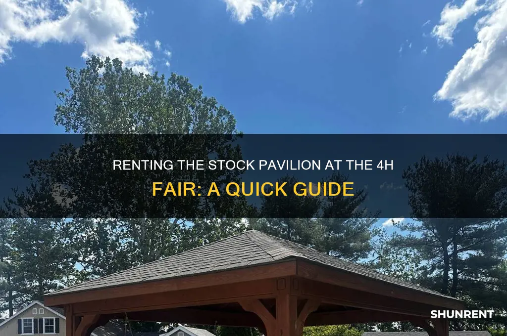 how to rent the stock pavillion in 4h fair