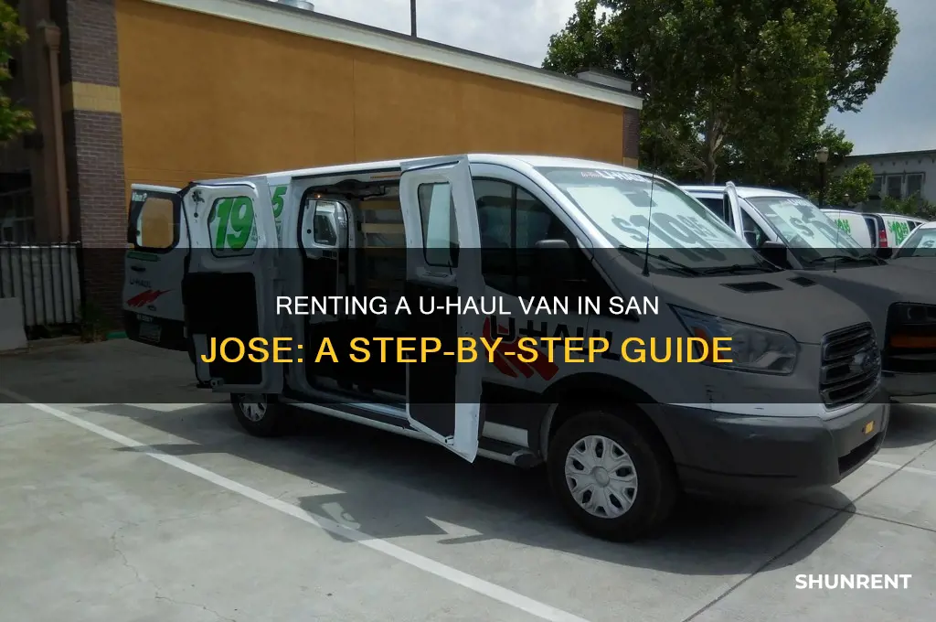 how to rent the uhaul van in san jose ca