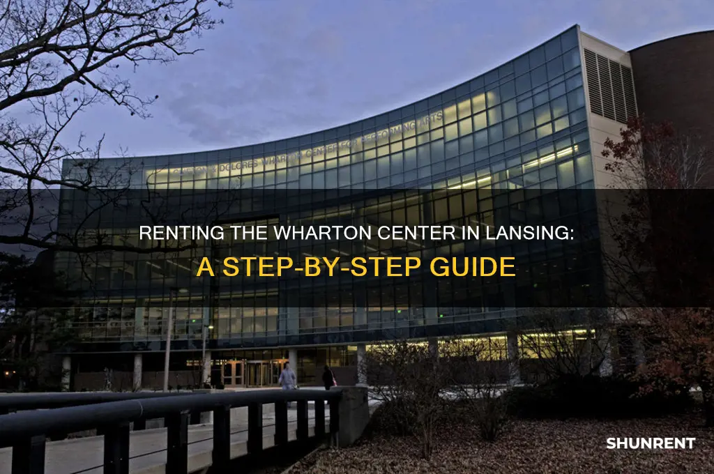 how to rent the wharton center in lansing
