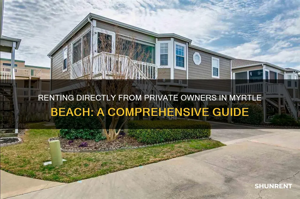 how to rent through private owner in myrtle beach
