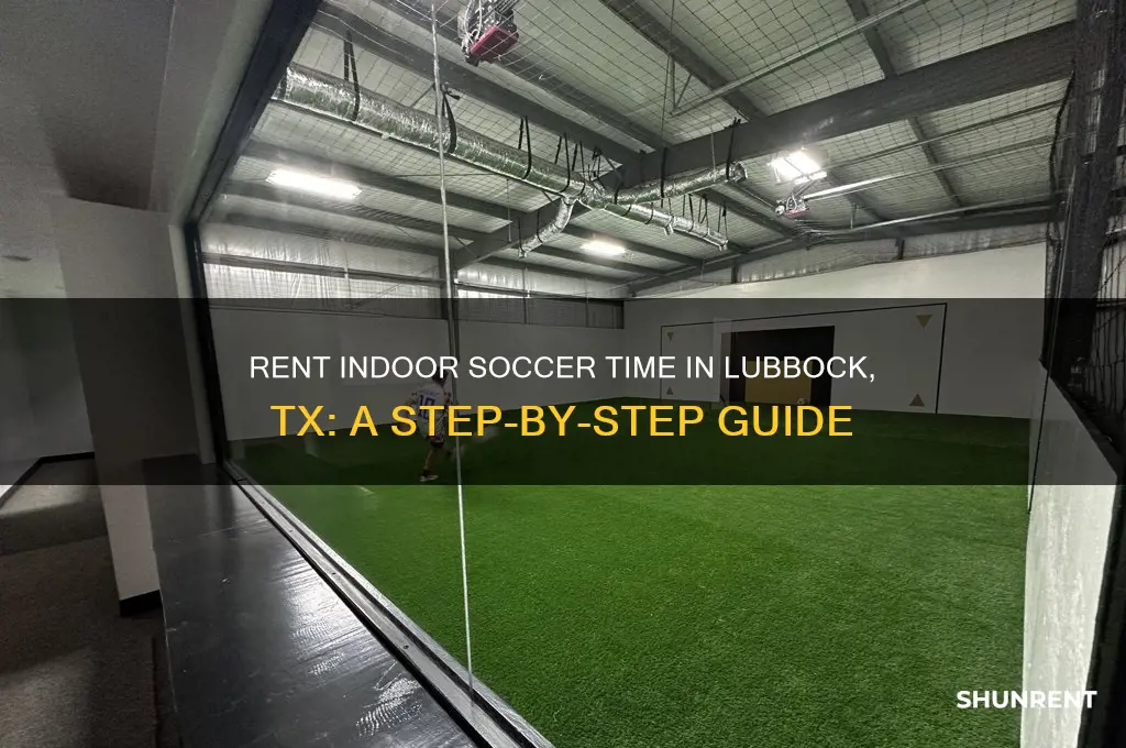 how to rent time indoor soccer lubbock tx