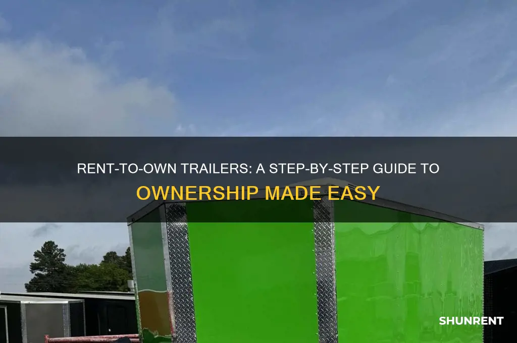 how to rent to own a trailer