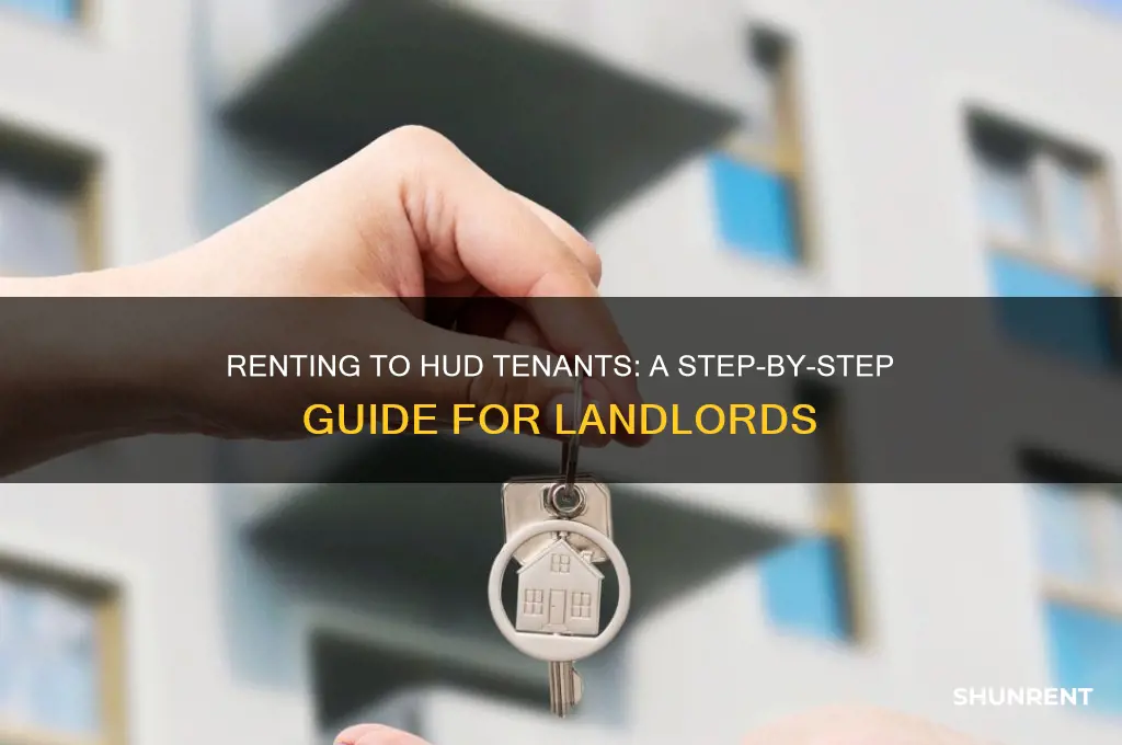 how to rent to someone with hud