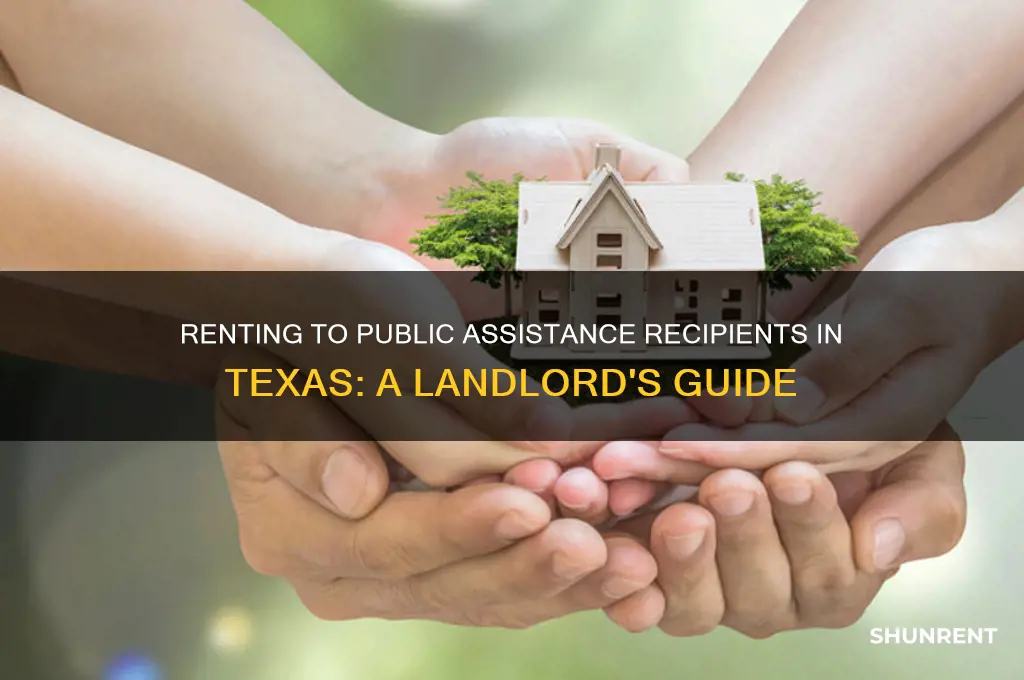 how to rent to those on public assistance in texas
