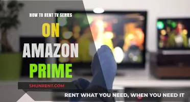 Renting TV Series on Amazon Prime: A Step-by-Step Guide