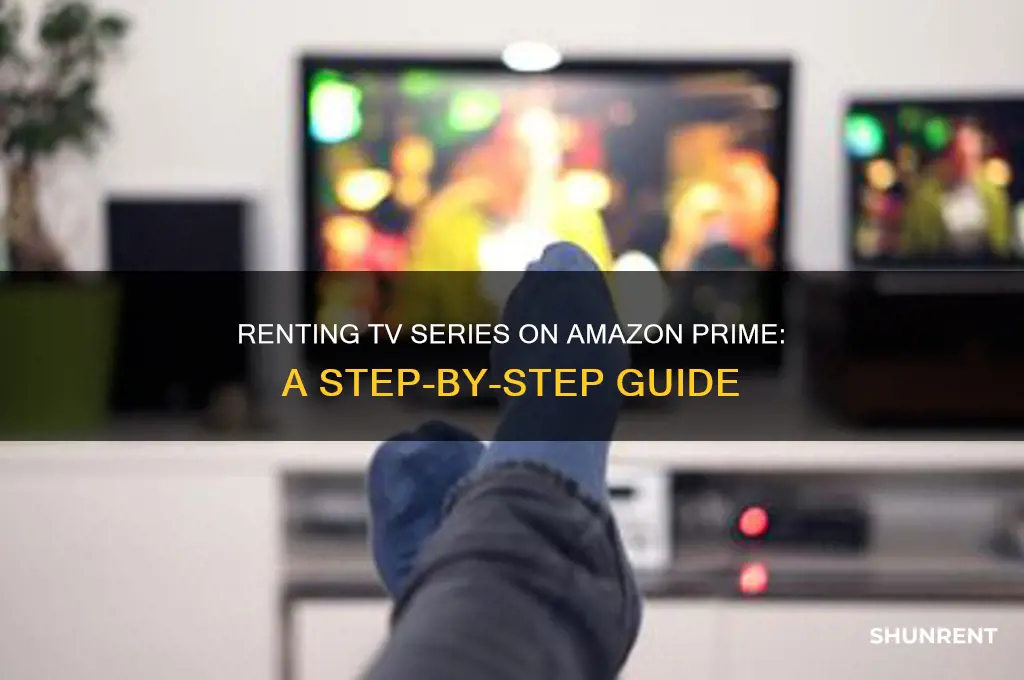 how to rent tv series on amazon prime