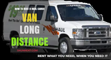 Renting a U-Haul Cargo Van for Long-Distance Moves: A Complete Guide