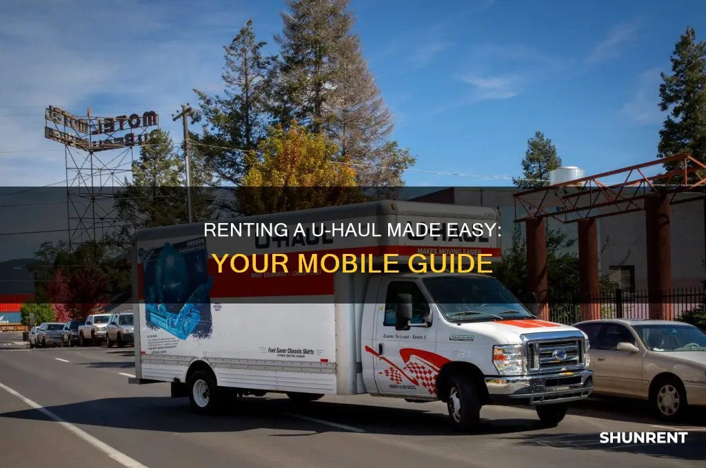 how to rent u haul with mobile