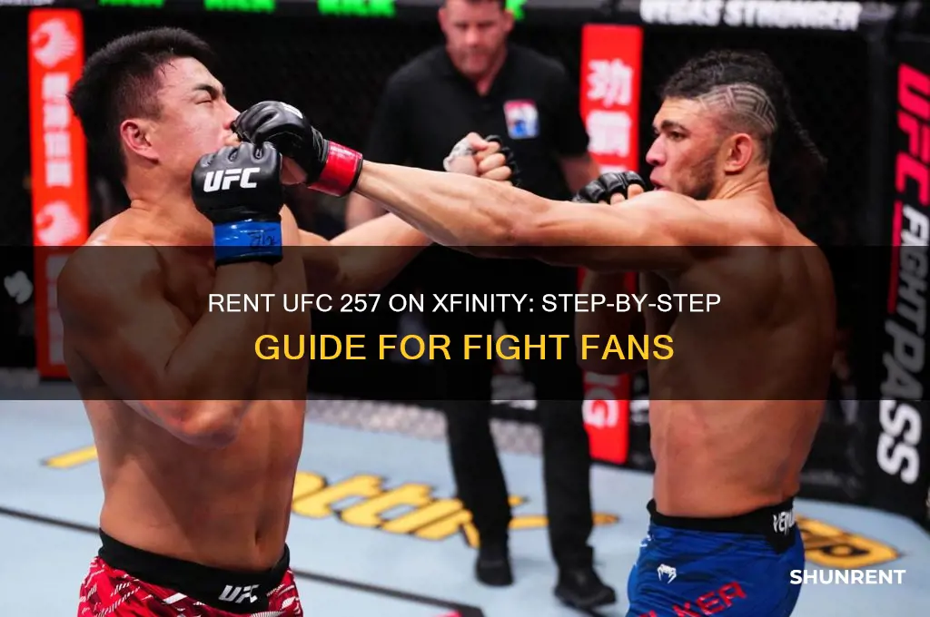 how to rent ufc 257 on xfinity