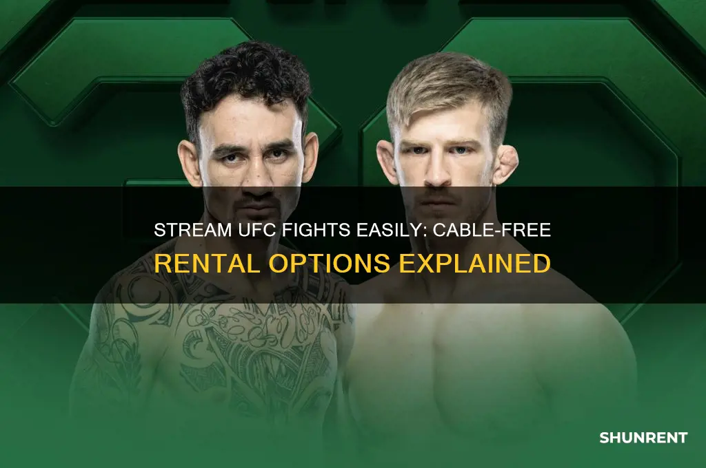 how to rent ufc fight without cable