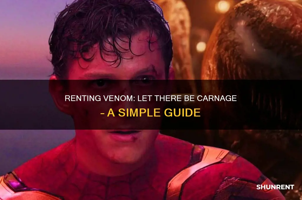 how to rent venom let there be carnage