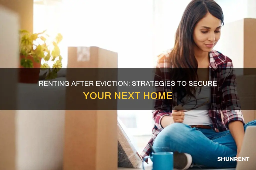 how to rent wen you have an eviction