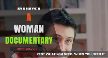 Renting 'What Is a Woman?' Documentary: A Step-by-Step Guide