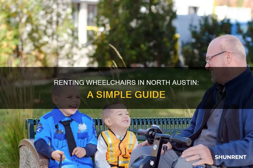 how to rent wheel chair in north austin