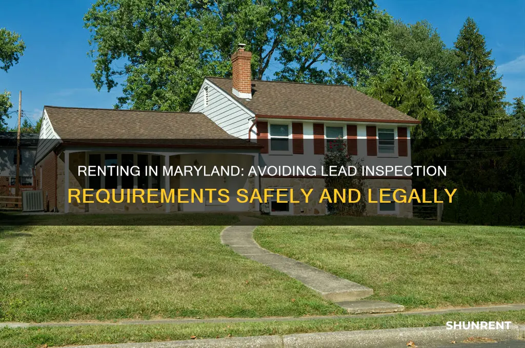 how to rent without lead inspection in md