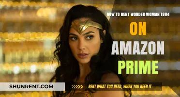 Rent Wonder Woman 1984 on Amazon Prime: A Quick Guide