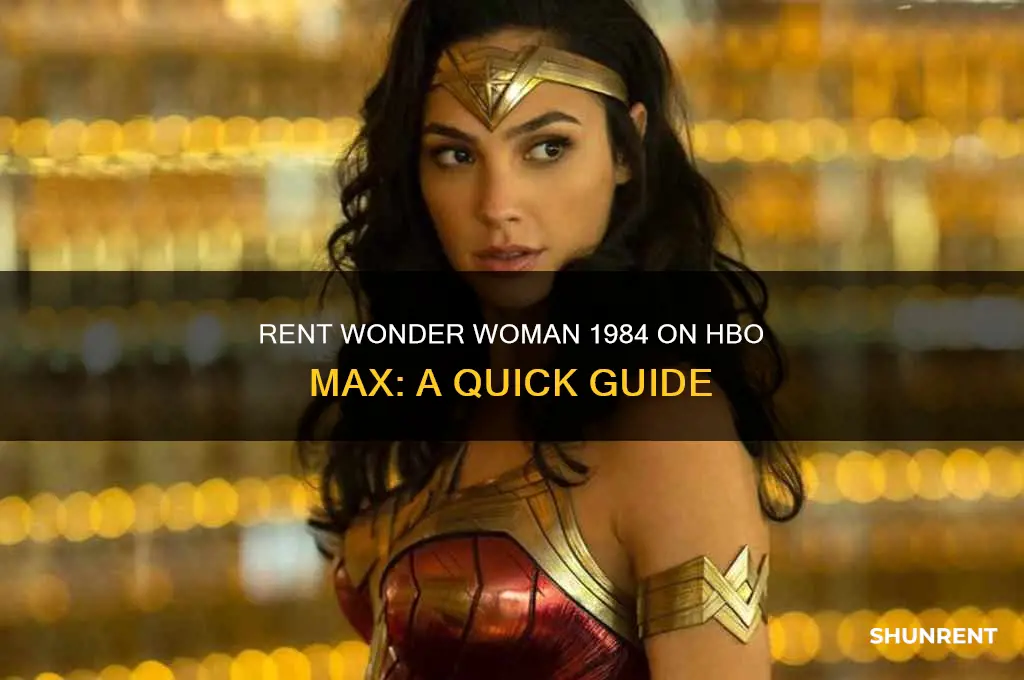 how to rent wonder woman 1984 on hbo max