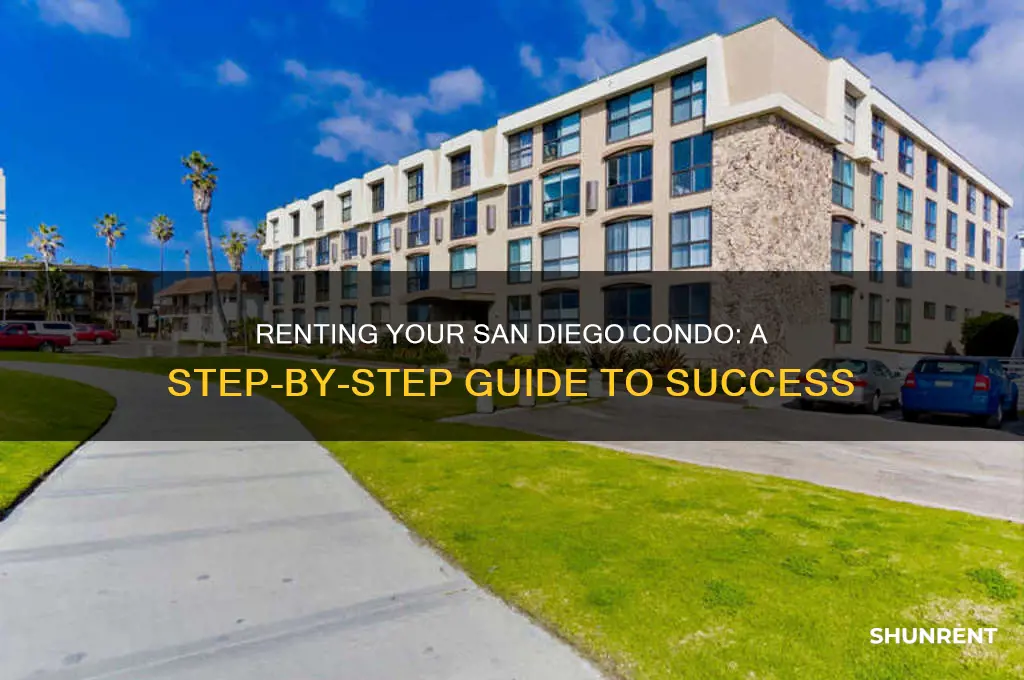 how to rent your condo at san diego