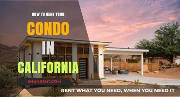 Renting Your California Condo: A Step-by-Step Guide for Owners