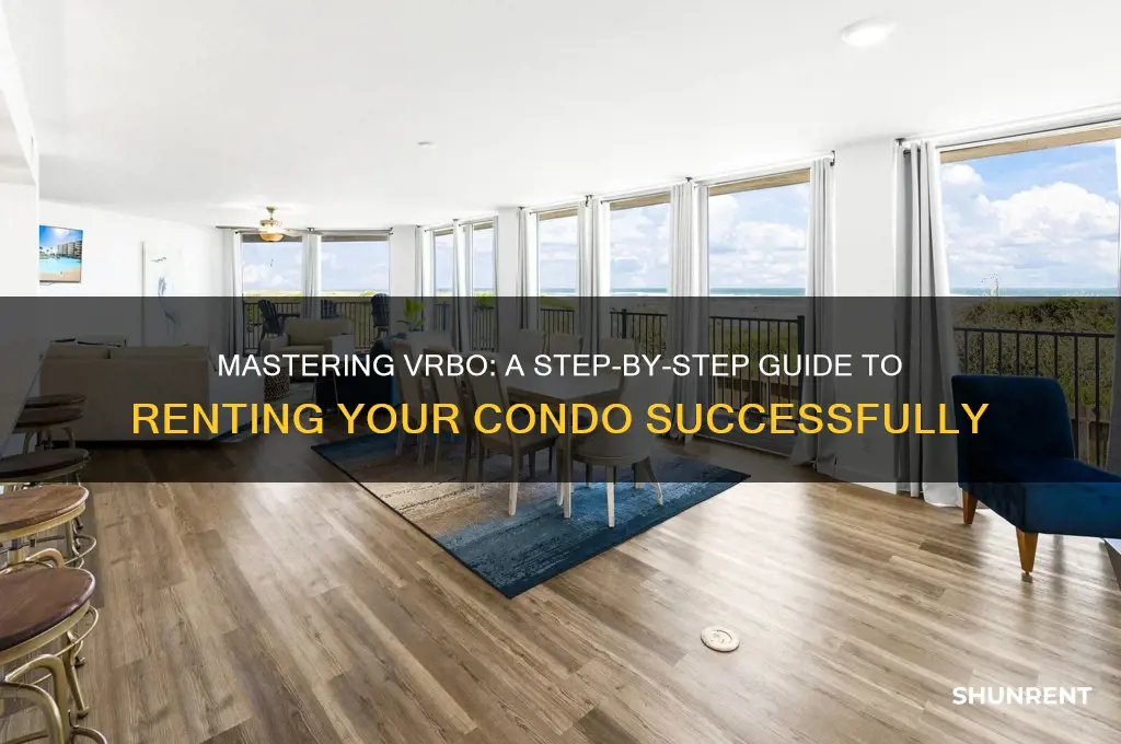 how to rent your condo on vrbo