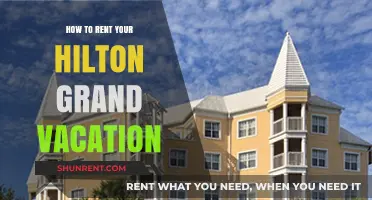 Renting Your Hilton Grand Vacation: A Step-by-Step Guide to Maximize Returns