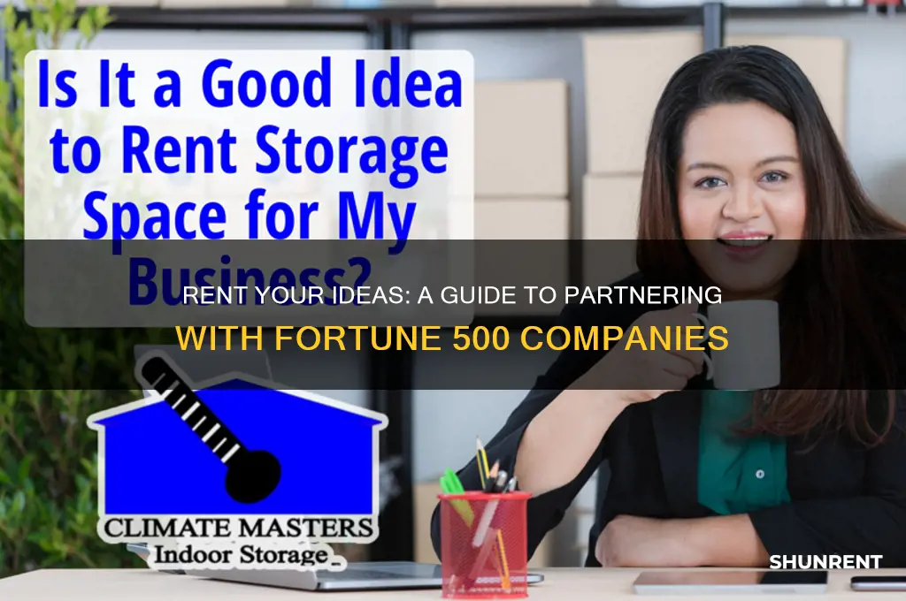 how to rent your ideas to fortune 500 companies
