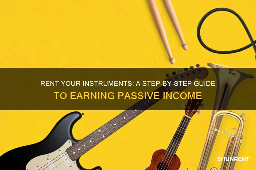 how to rent your intruments to someone