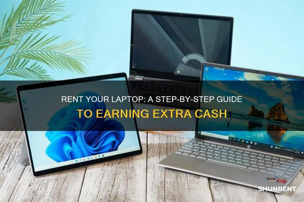 how to rent your laptop to someone