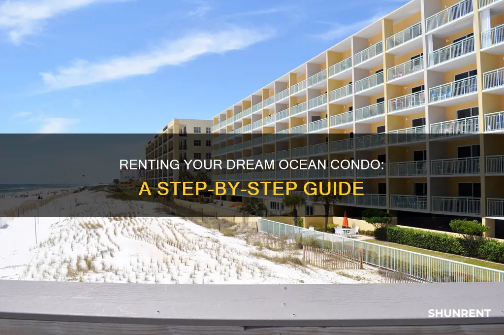 how to rent your own ocean condo