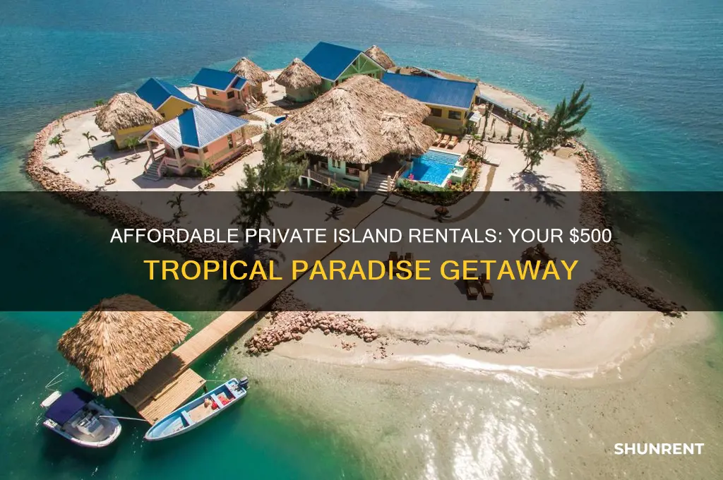 how to rent your own private island for 500