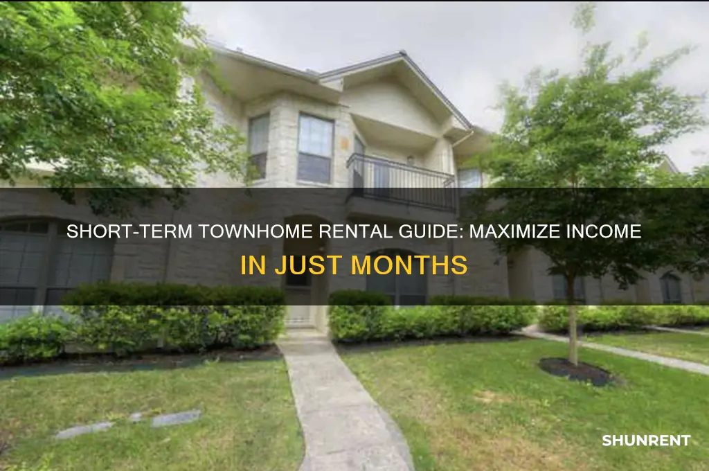 how to rent your townhome for few months