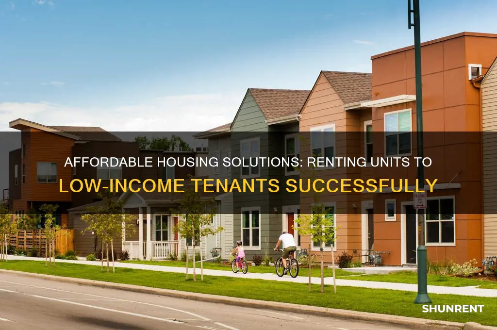 how to rent your units to low income renters