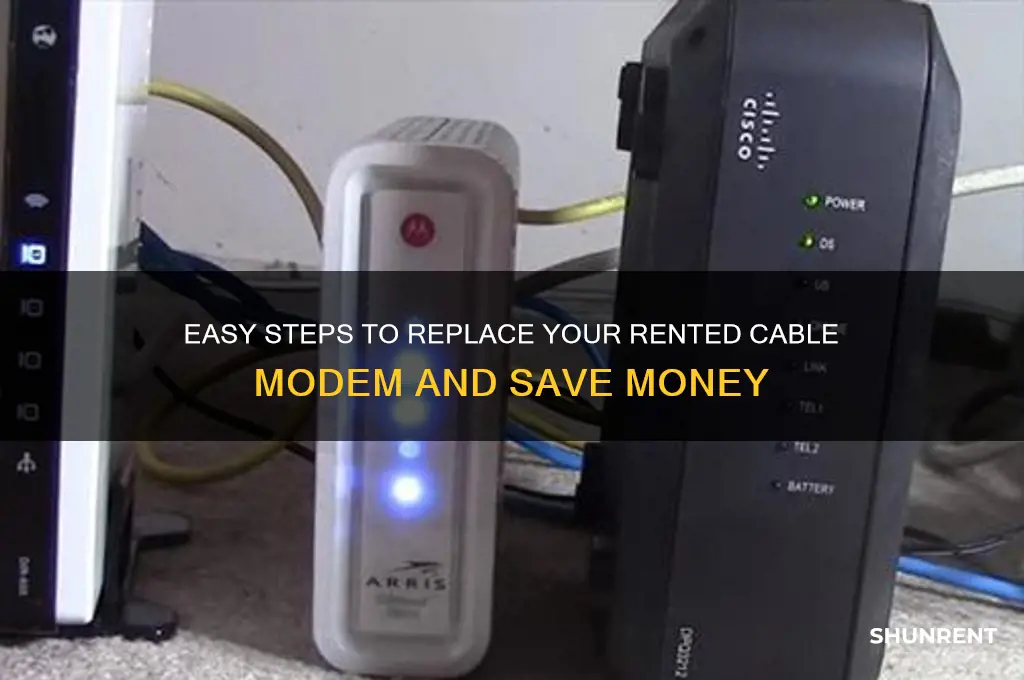 how to replace a rented cable modem