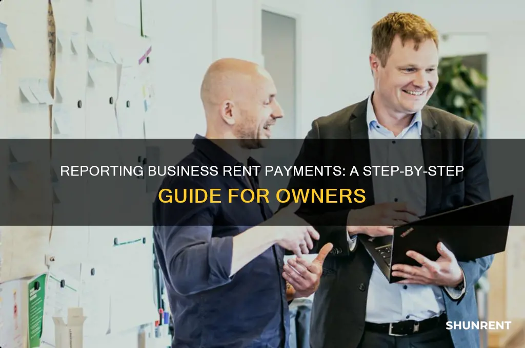 how to report my business rent payments