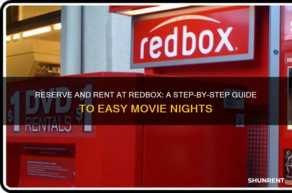 how to reserve and rent at redbox