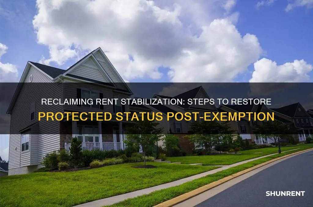 how to resume rent stabalized status after temporary exemption