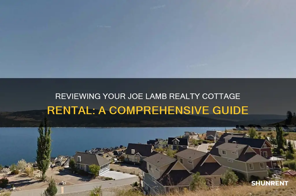 how to review a cottage rented by joe lamb realty